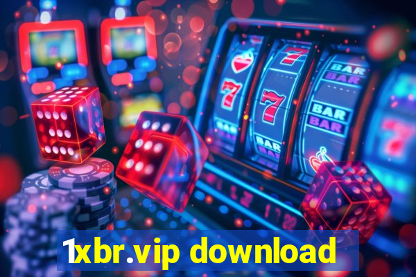 1xbr.vip download